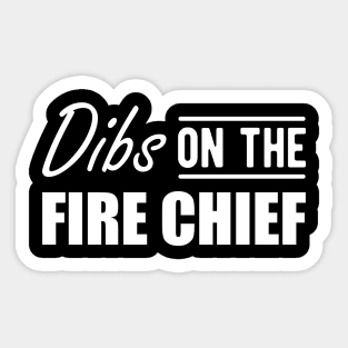 Fire Chief - Dibs on the Fire Chief w Sticker